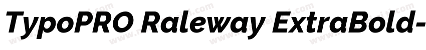 TypoPRO Raleway ExtraBold字体转换